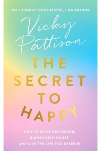 The Secret to Happy