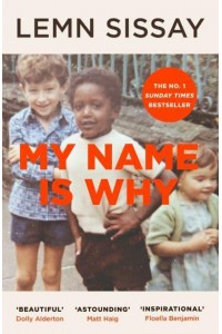 My Name Is Why