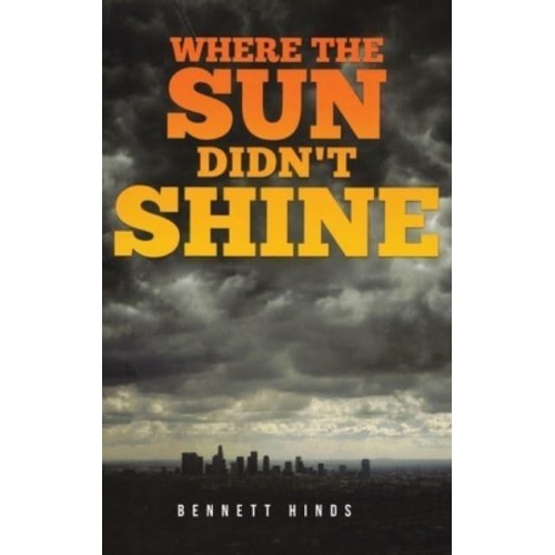 Where the Sun Didn't Shine