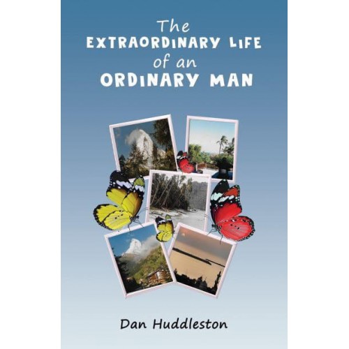 The Extraordinary Life of an Ordinary Man