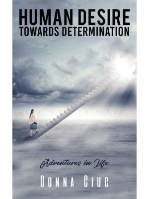Human Desire Towards Determination