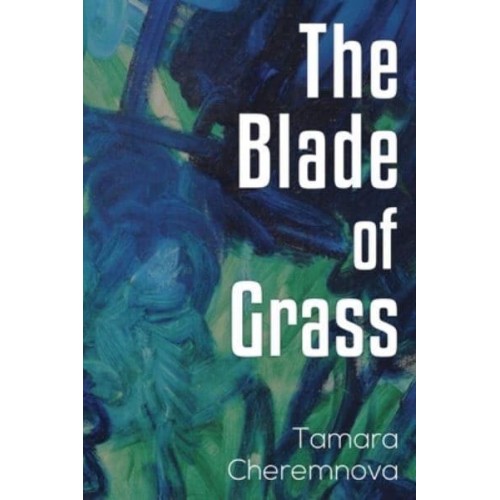 The Blade of Grass