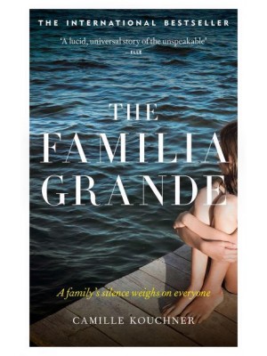 The Familia Grande A Memoir