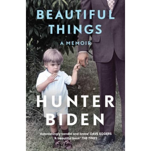 Beautiful Things A Memoir