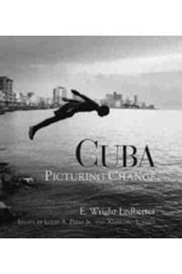 Cuba Picturing Change