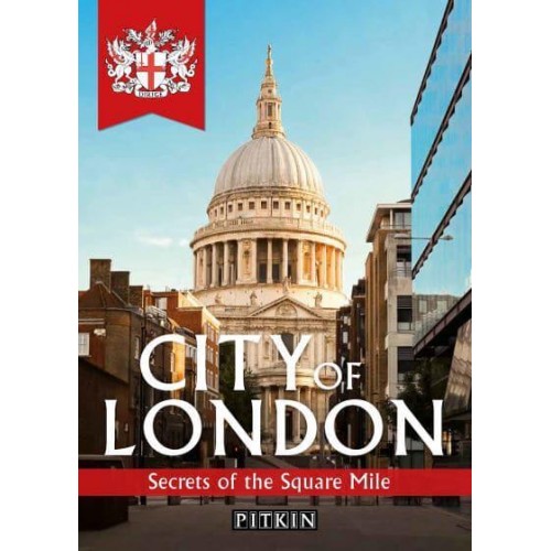 City of London Secrets of the Square Mile
