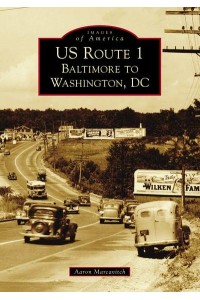 US Route 1 Baltimore to Washington, DC - Images of America
