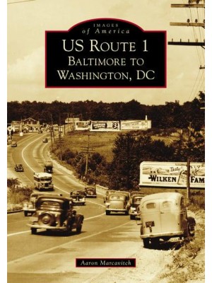 US Route 1 Baltimore to Washington, DC - Images of America