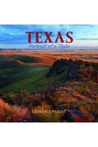 Texas Portrait of a State - Portrait of a Place