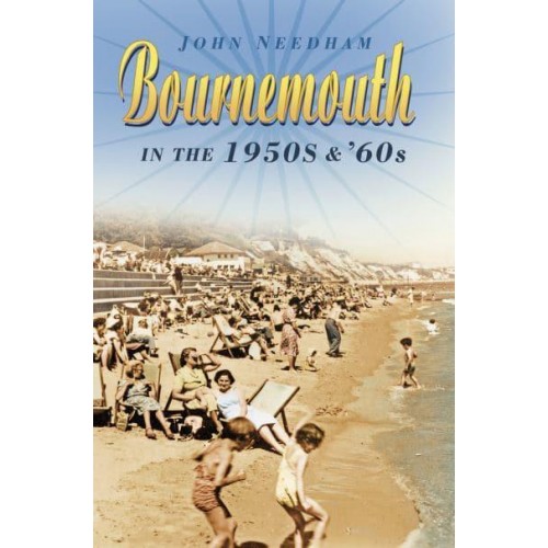 Bournemouth in the 1950S and '60S