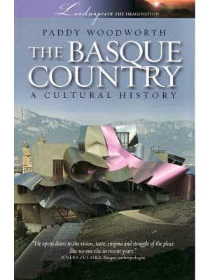The Basque Country A Cultural History - Landscapes of the Imagination