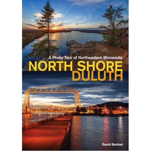 North Shore, Duluth A Photo Tour of Northeastern Minnesota - Popular Places Photography