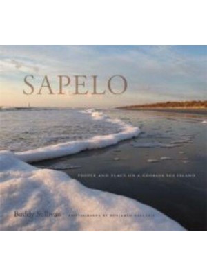 Sapelo People and Place on a Georgia Sea Island