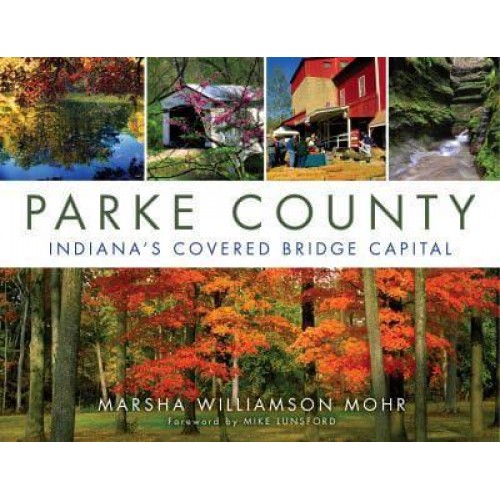 Parke County Indiana's Covered Bridge Capital