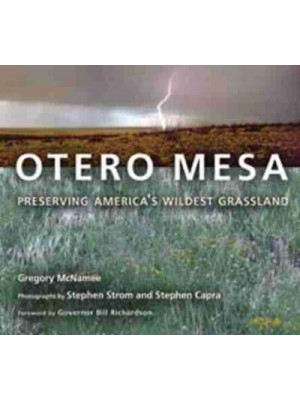 Otero Mesa Preserving America's Wildest Grassland