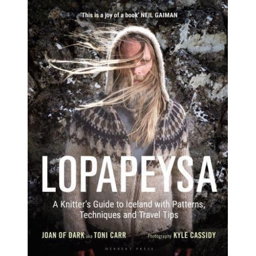 Lopapeysa A Knitter's Guide to Iceland With Patterns, Techniques and Travel Tips