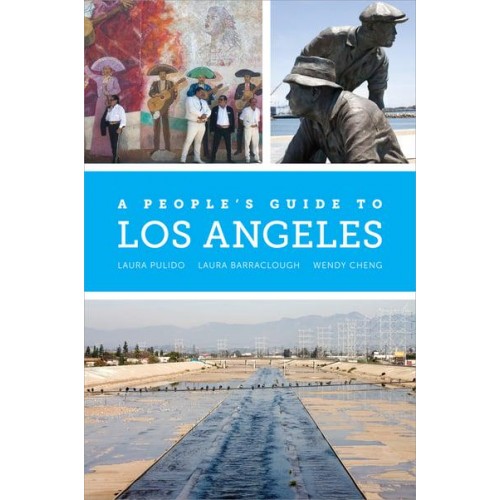 A People's Guide to Los Angeles - A People's Guide Series