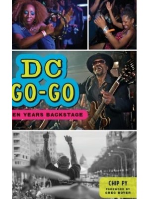 DC Go-Go Ten Years Backstage