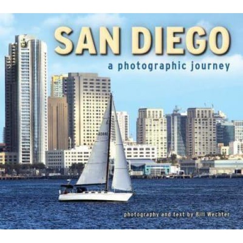San Diego A Photographic Journey