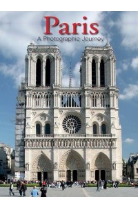 Paris A Photographic Journey