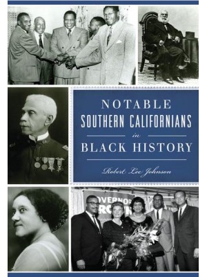 Notable Southern Californians in Black History - American Heritage