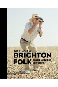 Brighton Folk People Watching, for Sport