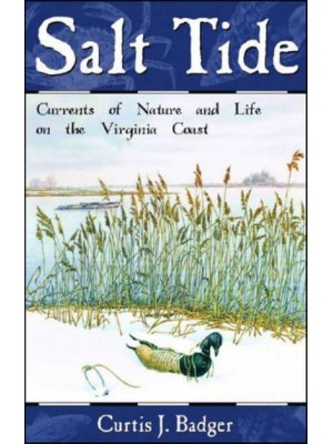 Salt Tide Cycles of Nature & Life on the Virginia Coast