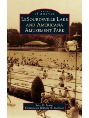 Lesourdsville Lake and Americana Amusement Park