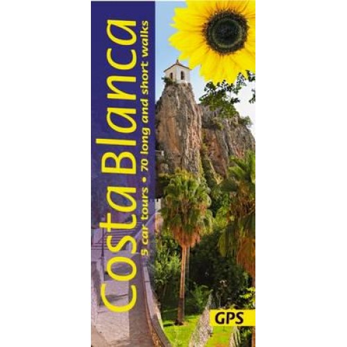 Landscapes of the Costa Blanca A Countryside Guide - The 'Landscapes' Series