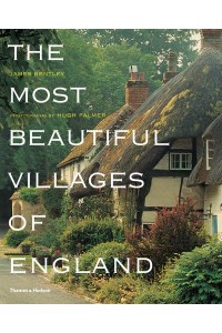 The Most Beautiful Villages of England - The Most Beautiful . . .