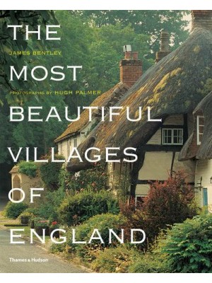 The Most Beautiful Villages of England - The Most Beautiful . . .