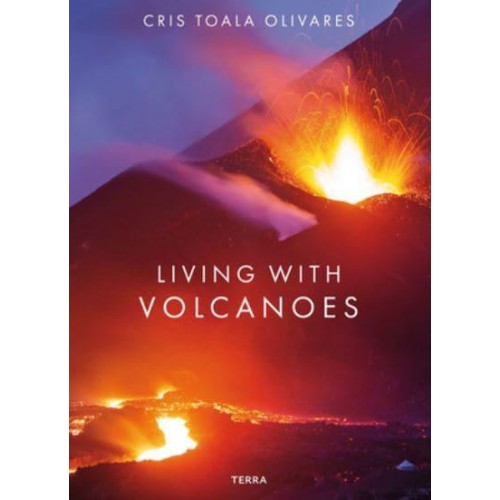 Living With Volcanoes - Terra Publishers