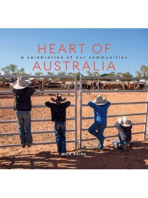 Heart of Australia A Celebration of Our Communities