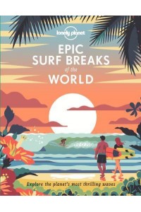 Epic Surf Breaks of the World - Epic