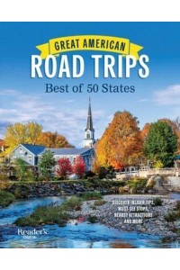 Great American Road Trips: Best of 50 States - Rd Great American Road Trips
