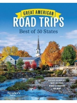Great American Road Trips: Best of 50 States - Rd Great American Road Trips