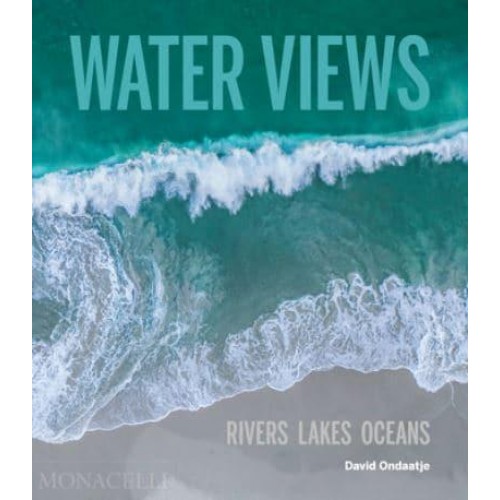 Water Views Rivers, Lakes, Oceans