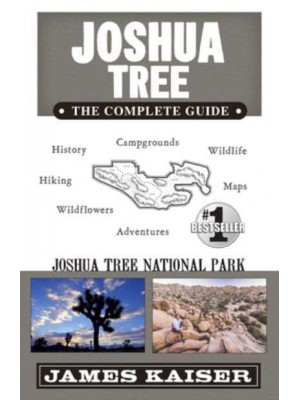 Joshua Tree The Complete Guide : Joshua Tree National Park - Color Travel Guide
