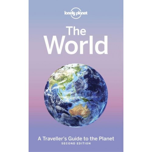 The World A Traveller's Guide to the Planet