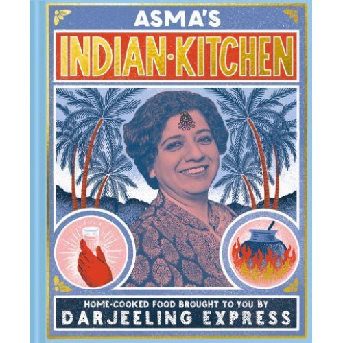 Asma's Indian Kitchen