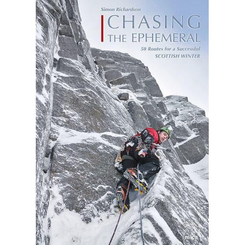 Chasing the Ephemeral 50 Routes for a Successful Scottish Winter