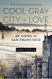 Cool Gray City of Love 49 Views of San Francisco