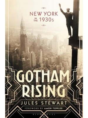 Gotham Rising New York in the 1930S