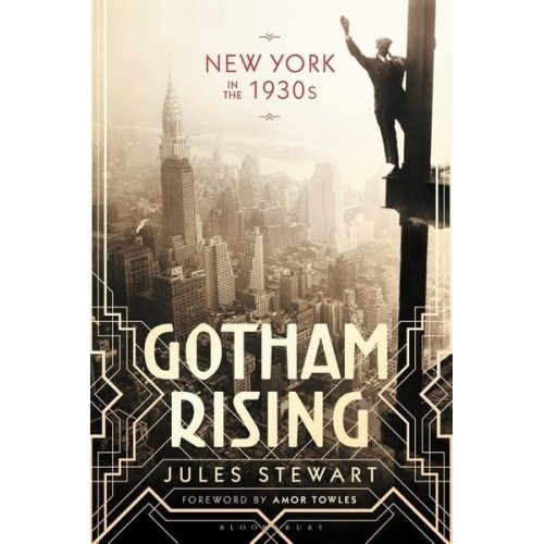 Gotham Rising New York in the 1930S
