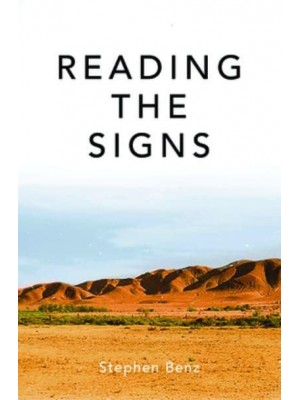 Reading the Signs and Other Itinerant Essays