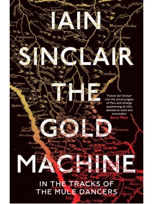 The Gold Machine Tracking the Ancestors from Highlands to Coffee Colony