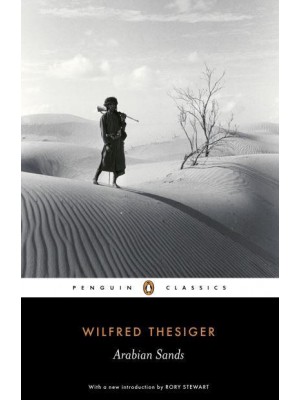 Arabian Sands - Penguin Classics