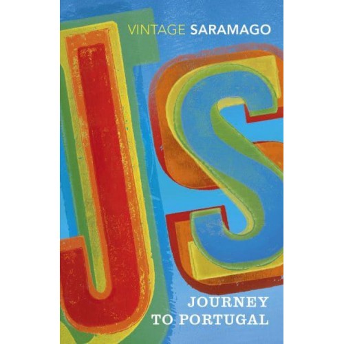 Journey to Portugal In Pursuit of Portugal's History and Culture