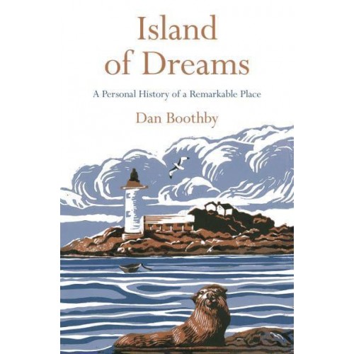 Island of Dreams A Personal History of a Remarkable Place