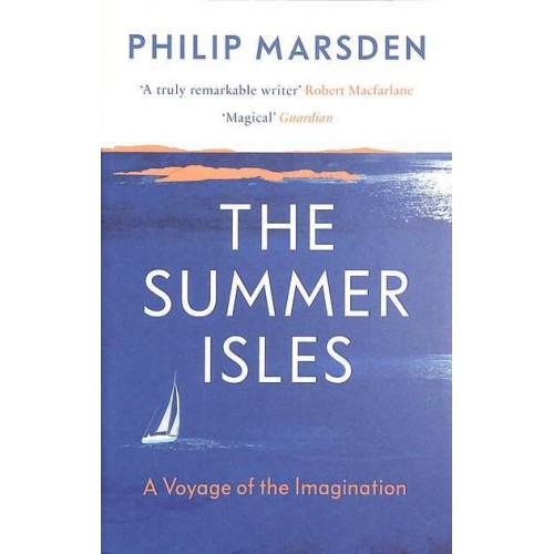 The Summer Isles A Voyage of the Imagination
